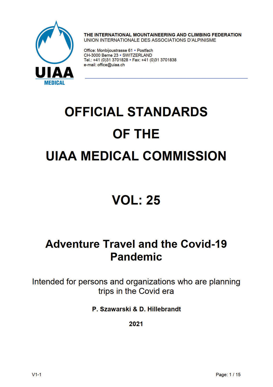 국제산악연맹 의학위원회가 모험 여행과 코로나19라는 보고서를 발표했다.